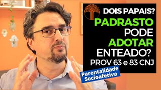 Parentalidade Socioafetiva  Provimento 63 e 83 CNJ na prática [upl. by Gwenny]