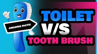 Toilet and Tooth Brush [upl. by Simson]