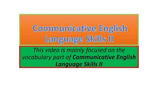 Communicative English Language Skills II vocabulary part one [upl. by Hawken]