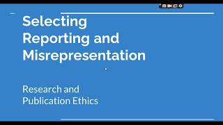 Selective Reporting and Misrepresentation of data Research and Publication ethics Phd coursework [upl. by Atima]